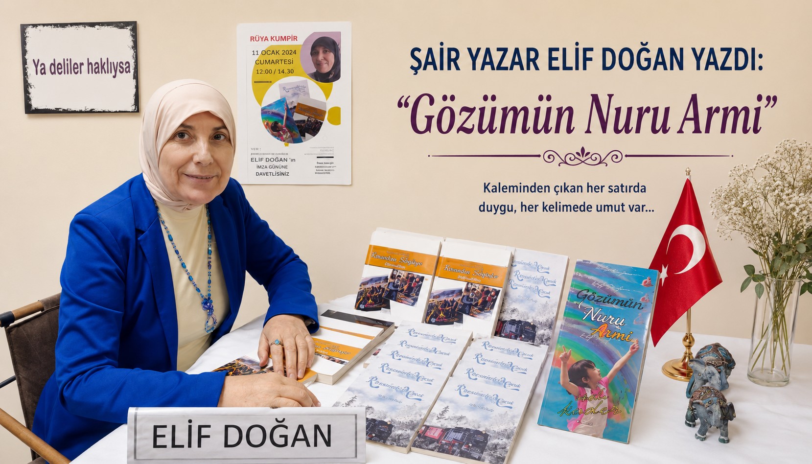 Şair Yazar Elif Doğan Yazdı: "Gözümün Nuru Armi"