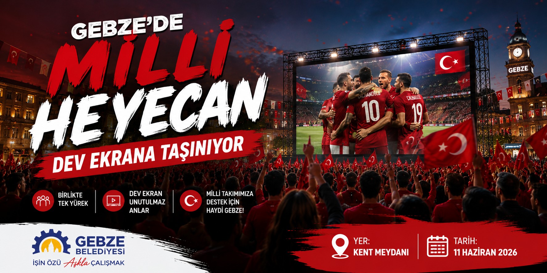 Gebze’de Milli Heyecan Dev Ekrana Taşınıyor