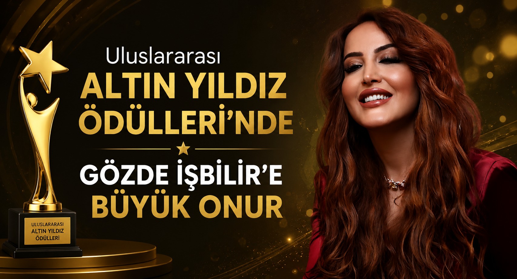Uluslararası Altın Yıldız Ödülleri’nde Gözde İşbilir’e Büyük Onur