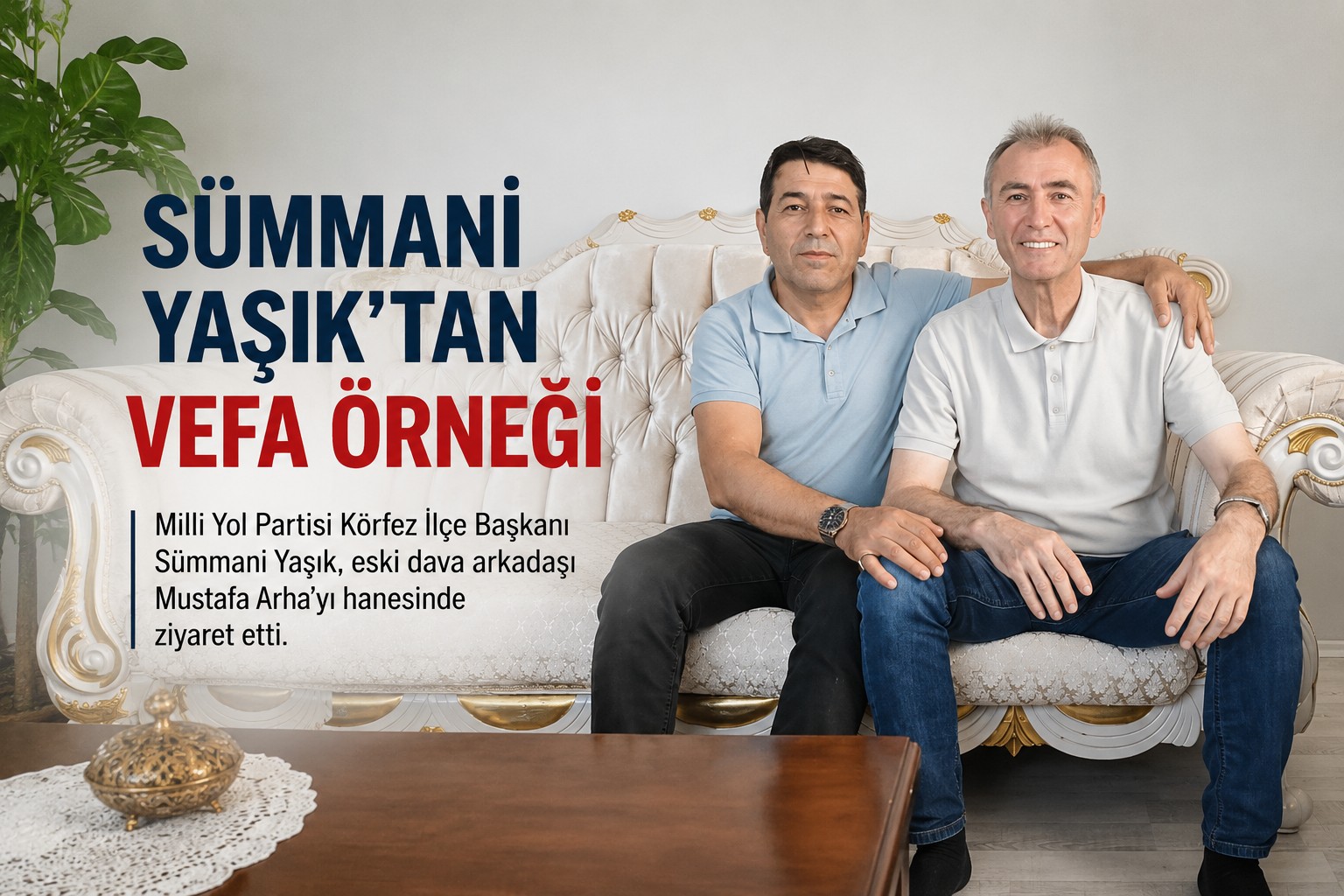 Sümmani Yaşık'tan Vefa Örneği
