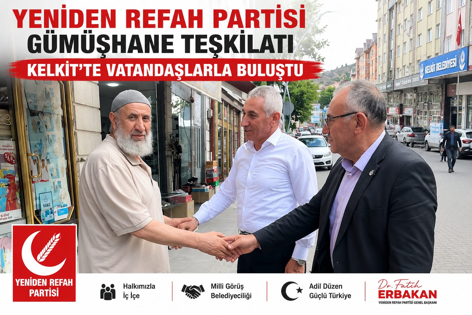 Yeniden Refah Partisi Gümüşhane Teşkilatı Kelkit'te Vatandaşlarla Buluştu