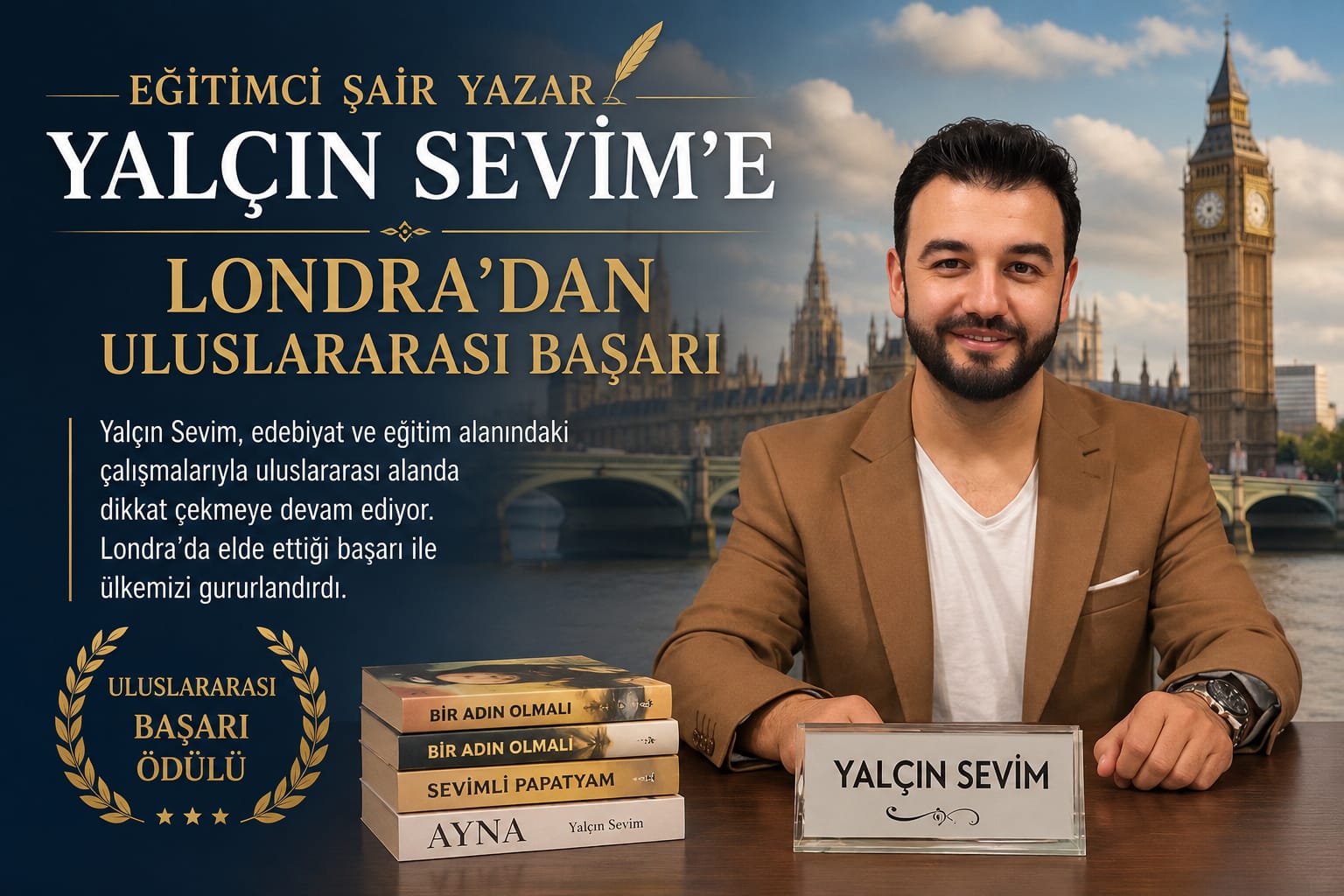 Eğitimci - Şair Yalçın Sevim’e Londra’dan Uluslararası Başarı
