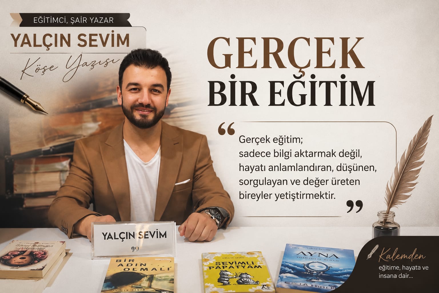 Yalçın Sevim - Eğitimci, Şair Yazar