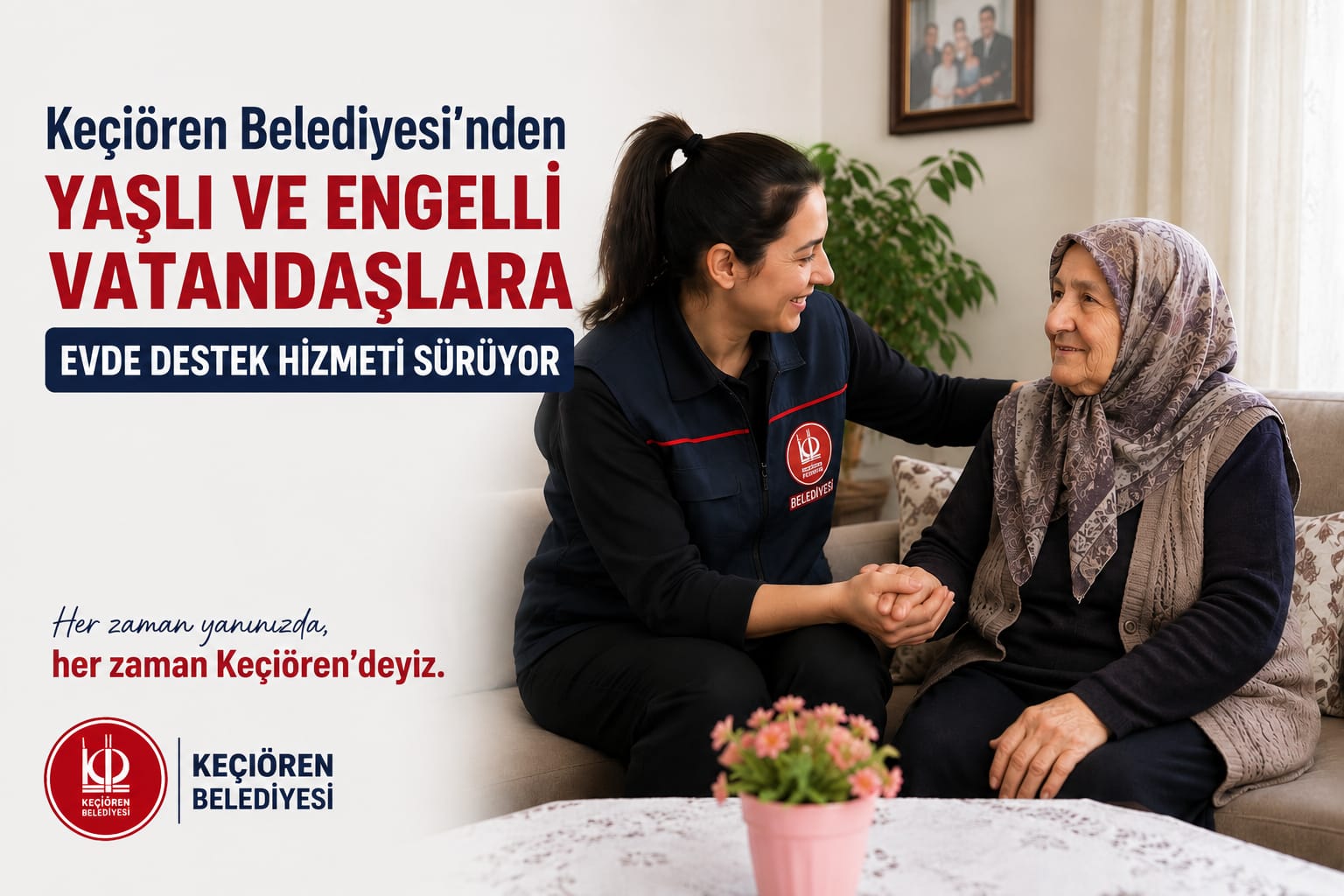 Keçiören Belediyesi'nden Yaşlı ve Engelli Vatandaşlara Evde Destek Hizmeti Sürüyor