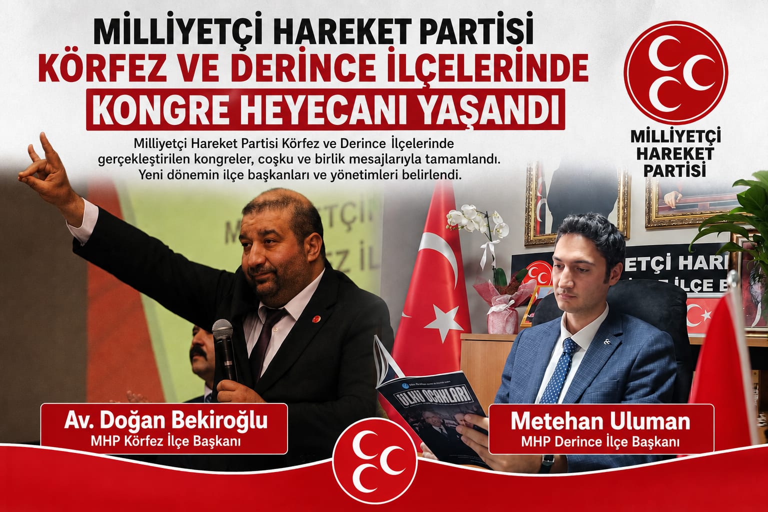 Milliyetçi Hareket Partisi Körfez ve Derince İlçelerinde Kongre Heyecanı Yaşandı