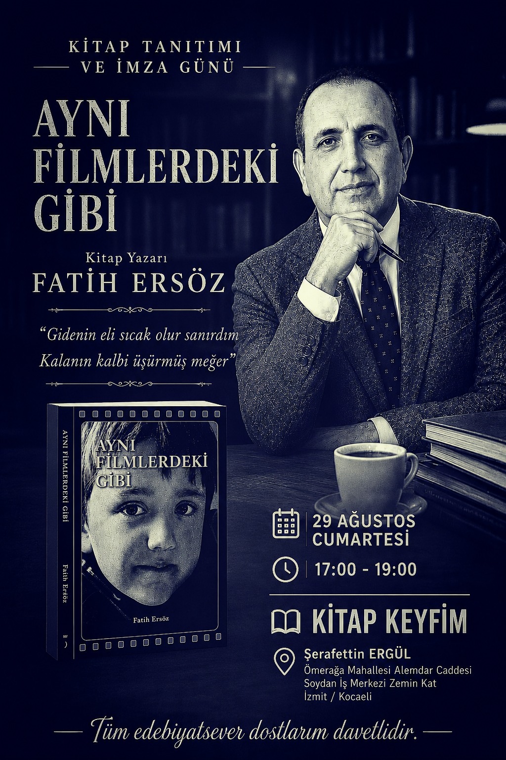 Fatih Ersöz, “Aynı Filmlerdeki Gibi” kitabı için İzmit’te okurlarıyla buluşacak