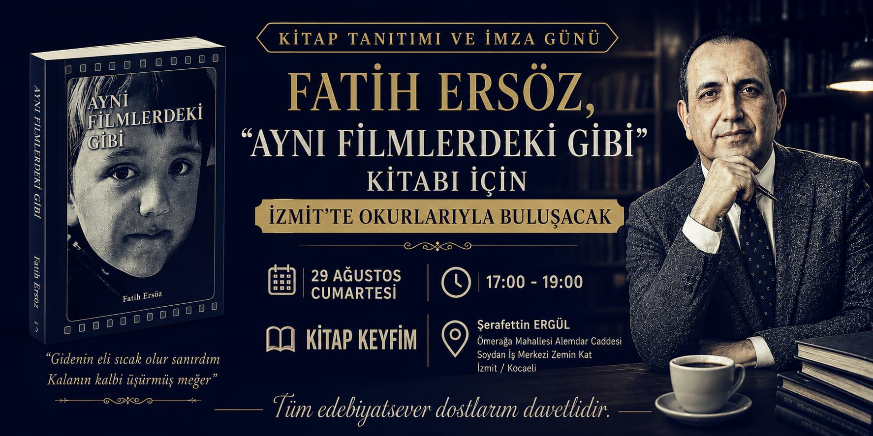 Fatih Ersöz, “Aynı Filmlerdeki Gibi” kitabı için İzmit’te okurlarıyla buluşacak
